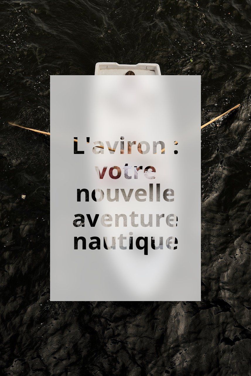 L'aviron : votre nouvelle aventure nautique